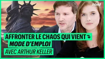Affronter le chaos qui vient : mode d'emploi avec avec Arthur Keller