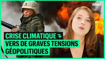 Crise climatique : vers de graves tensions géopolitiques avec Julia Tasse