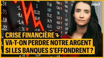 Crise financière : va-t-on perdre notre argent si les banques s'effondrent ? avec Dany Lang