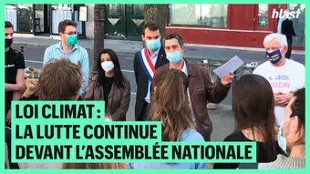 Loi climat : la lutte continue devant l'Assemblée nationale  