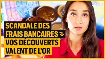 Scandale des frais bancaires : vos découverts valent de l'or 