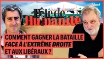 Comment gagner la bataille face à l'extrême droite et aux libéraux ?