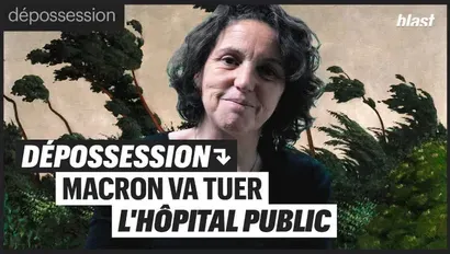 Dépossession : Macron va tuer l'hôpital public