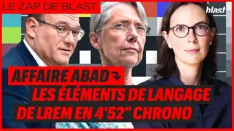 Affaire Abad : les éléments de langage de LREM en 4'52"