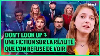 Don't look up : une fiction sur la réalité que l'on refuse de voir 