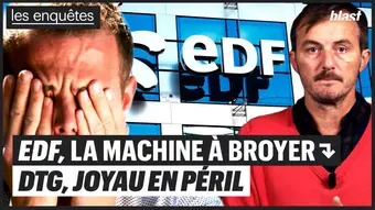 EDF, la machine à broyer : DTG, joyau en péril
