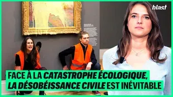 Face à la catastrophe écologique, la désobéissance civile est inévitable