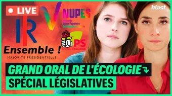 Grand oral de l'écologie - Spécial législatives