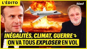 Inégalités, climat, guerre : on va tous exploser en vol