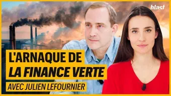 L'arnaque de la finance verte avec Julien Lefournier
