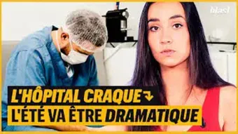 L'hôpital craque : l'été va être dramatique