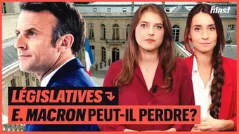 Législatives : Emmanuel Macron peut-il perdre ?