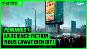 Pénuries : La Science-Fiction nous l'avait bien dit !