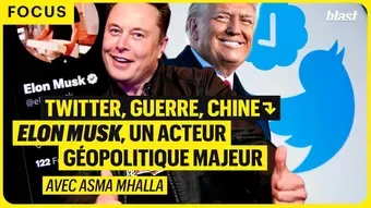 Twitter, guerre, Chine : Elon Musk, un acteur géopolitique majeur