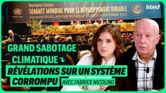 Grand sabotage climatique : révélations sur un système corrompu