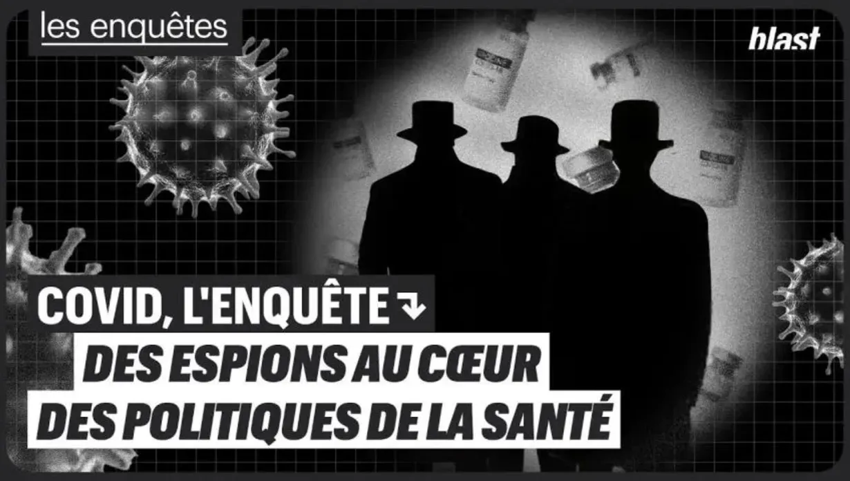 Covid, l'enquête : des espions au coeur des politiques de la santé