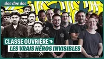 La classe ouvrière : les vrais héros invisibles