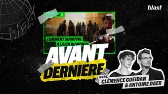 L'Avant-Première #6 - Planète B nous fait regarder la mort en face