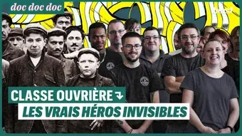 La classe ouvrière : les vrais héros invisibles