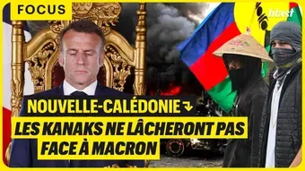 Nouvelle-Calédonie : les Kanaks ne lâcheront pas face à Macron