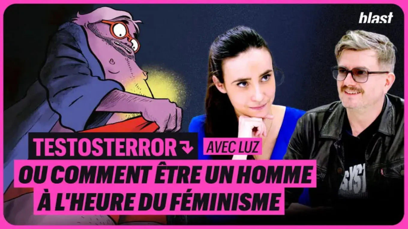 Testosterror, ou comment être un homme à l'heure du féminisme