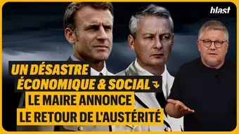 Un désastre économique et social : Le Maire annonce le retour de l'austérité