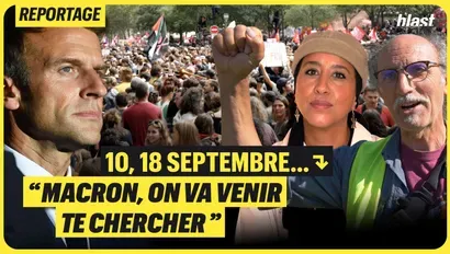 10, 18 septembre : "Macron, on va venir te chercher"
