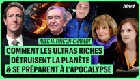Comment les ultras riches détruisent la planète et se préparent à l’apocalypse