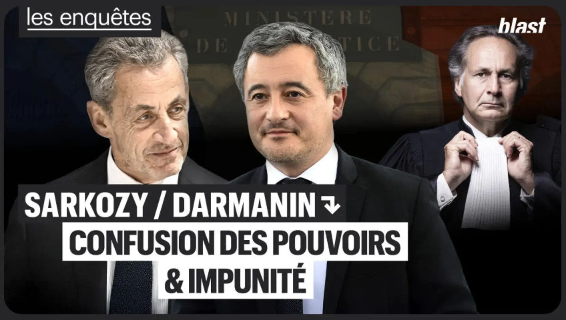 Darmanin-Sarkozy, confusion des pouvoirs et impunité