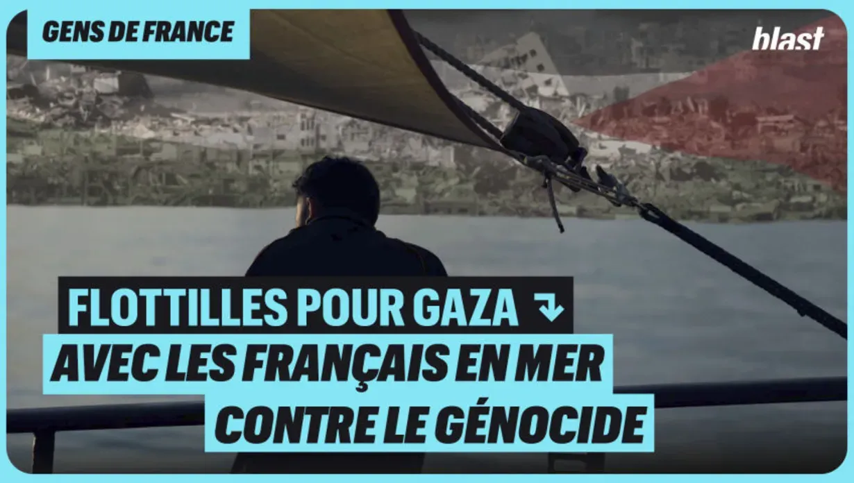 Flottilles pour Gaza : avec les Français en mer contre le génocide