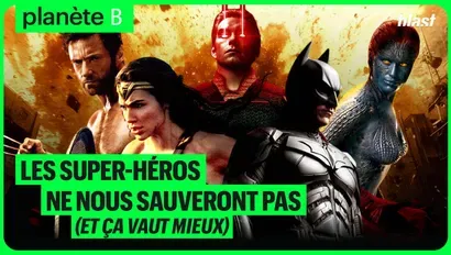 Les super-héros ne nous sauveront pas (et ça vaut mieux)