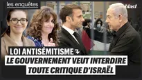 Loi antisémitisme : le gouvernement veut interdire toute critique d'Israël dans les universités