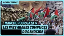 Marche pour Gaza : les pays arabes complices du génocide