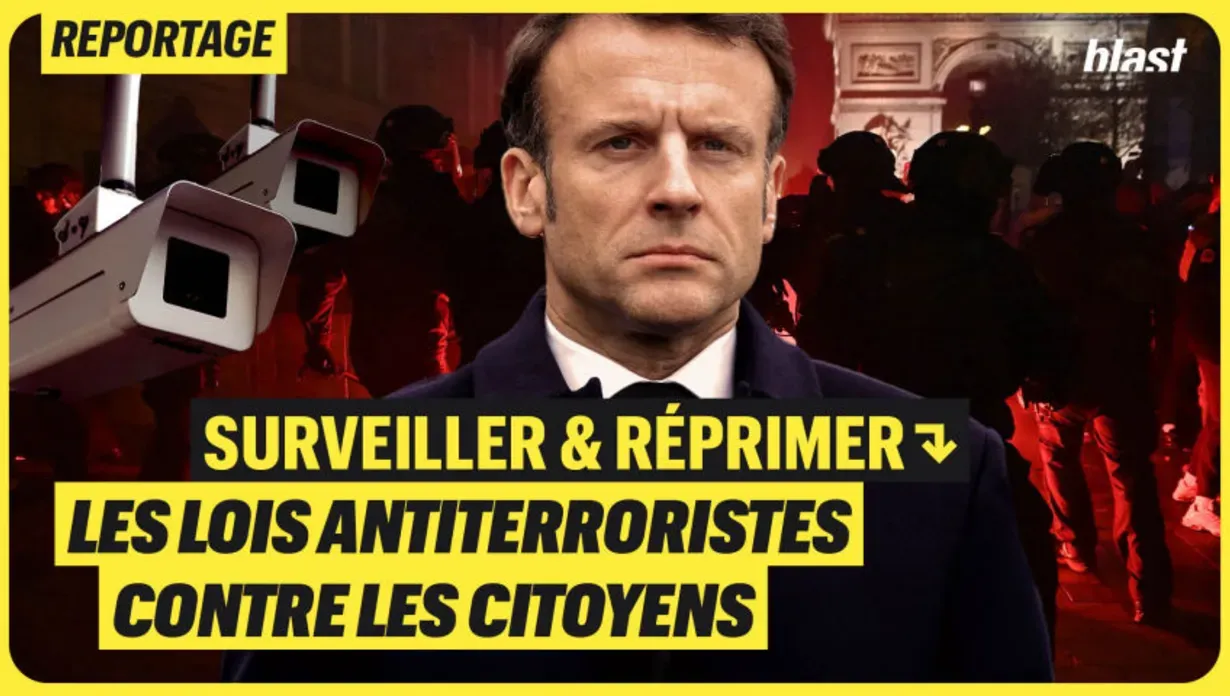 Surveiller et réprimer : l'État utilise les lois antiterroristes contre les citoyens