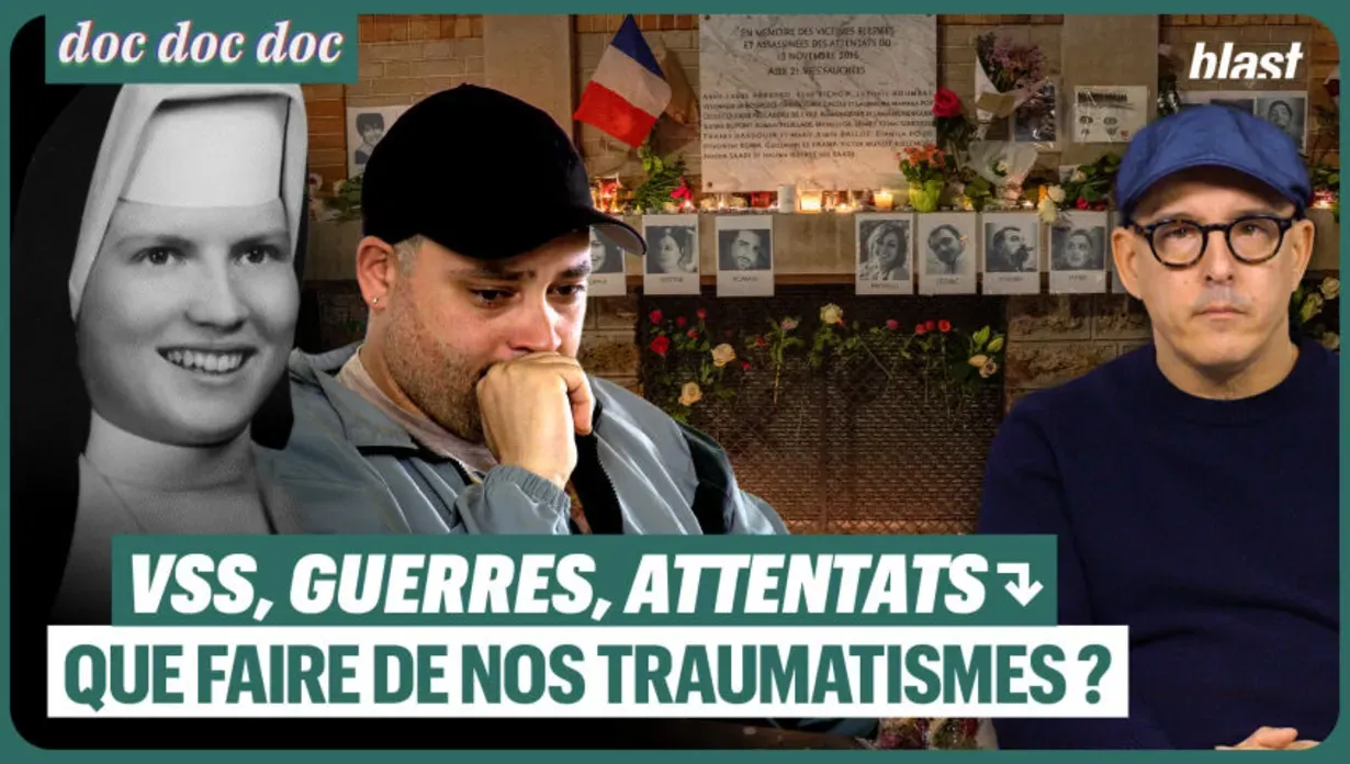 VSS, guerres, attentats : que faire de nos traumatismes ?