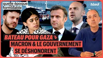 Bateau pour Gaza : Macron et le gouvernement se déshonorent