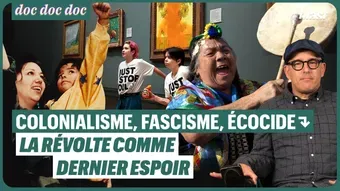 Colonialisme, fascisme, écocide : la révolte comme dernier espoir