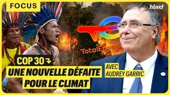 COP 30 : une nouvelle défaite pour le climat