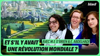 Et s'il y avait une révolution mondiale ?