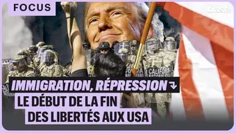Immigration, répression : le début de la fin des libertés aux USA