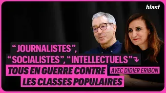 "Journalistes", "socialistes", "intellectuels" : tous en guerre contre les classes populaires