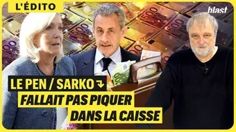 Le Pen / Sarko : fallait pas piquer dans la caisse