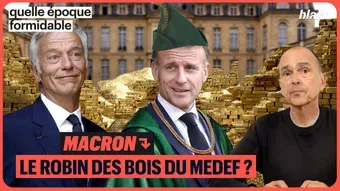 Macron : le robin des bois du medef ?