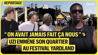 "On avait jamais fait ça nous" : Uzi emmène son quartier au festival Yardland