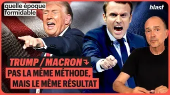 Trump / Macron : pas la même méthode, mais le même résultat