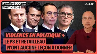 Violence en politique : le PS et Retailleau n'ont aucune leçon à donner
