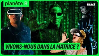 Vivons-nous dans la Matrice ?