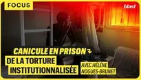Canicule en prison : de la torture institutionnalisée