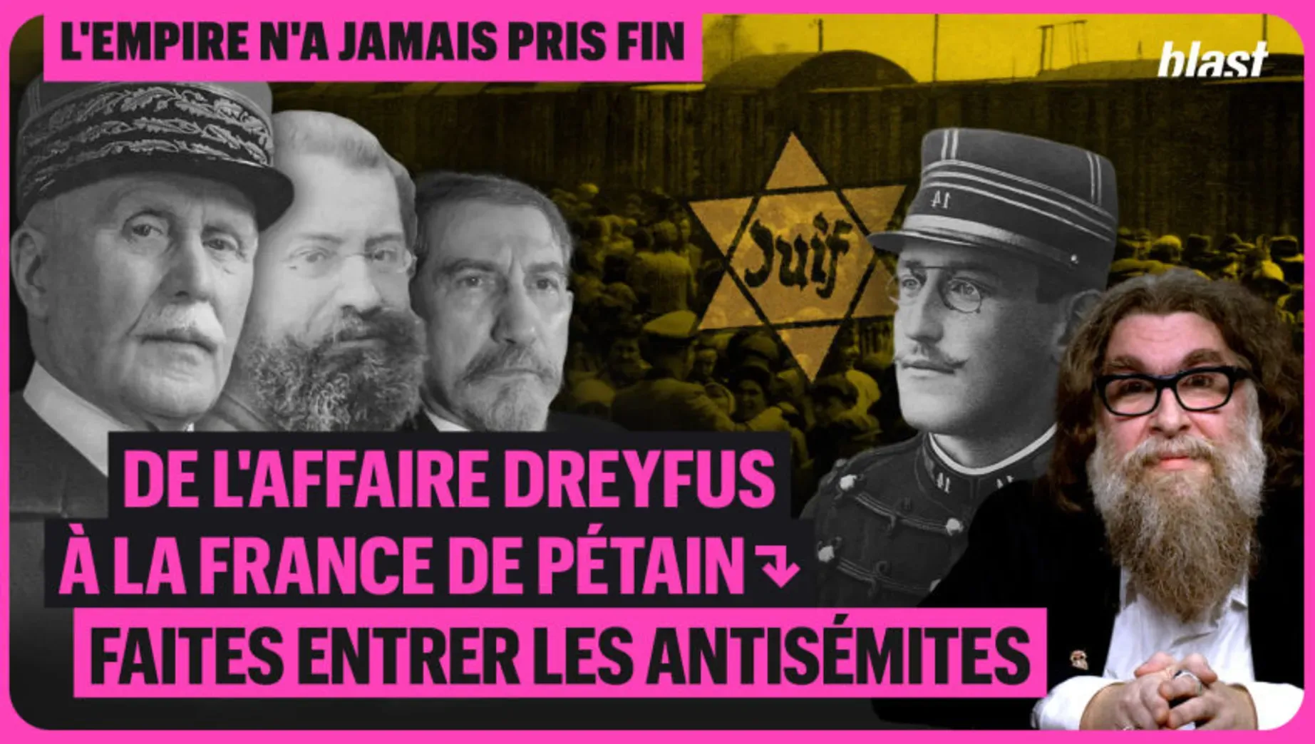 De l'affaire Dreyfus à la France de Pétain : faites entrer les antisémites