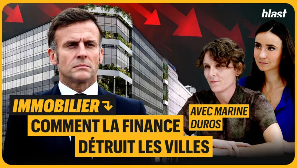 Immobilier : comment la finance détruit les villes
